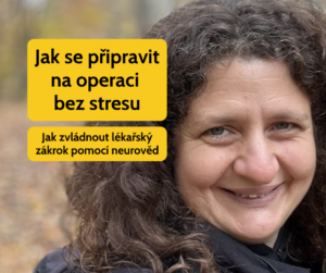 Zuzana Ježková: Jak se připravit na operaci bez stresu