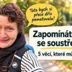 Zapomínáte a hůř se soustředíte? 5 věcí, které můžete zkusit